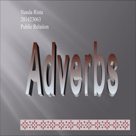 Nanda tugas uas bahasa inggris adverbs