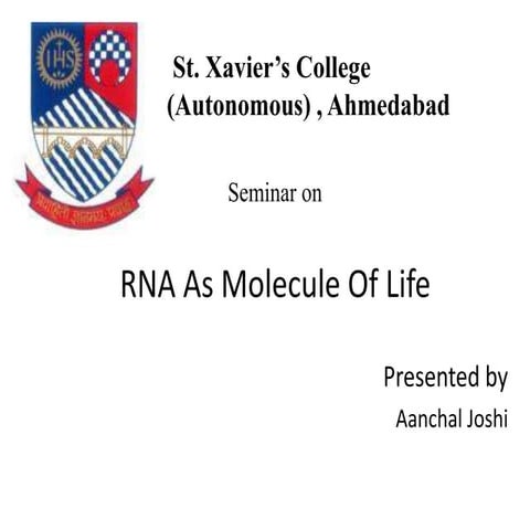 RNA As molecule of LIFE
