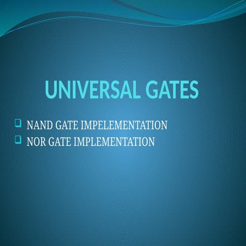 Comprehensive Guide to Universal Gates: NAND and NOR Implementations in ...