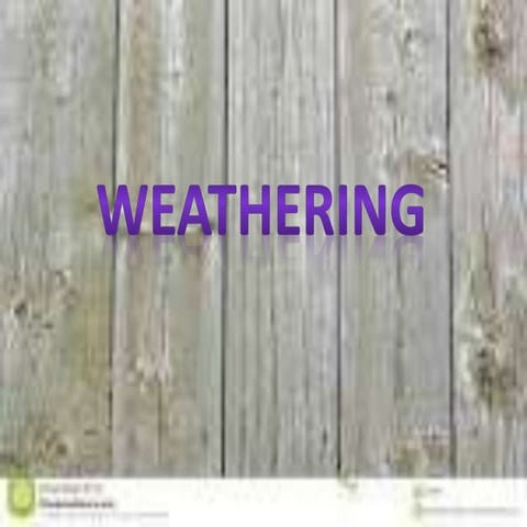 weathering