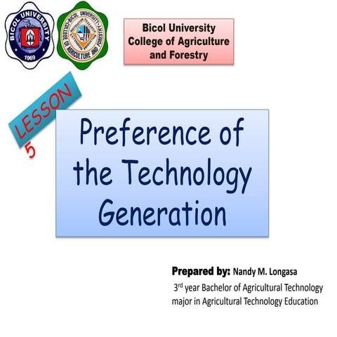 lesson 5-preference of the technology generation