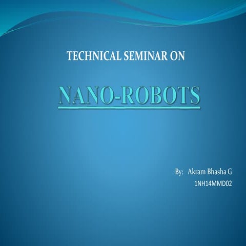 Nano robots