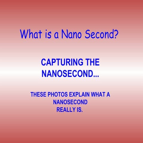 Nano second