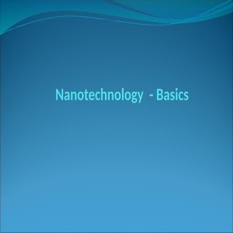 nano Basics okhykkjhjkonwasfllljhggi.pptx
