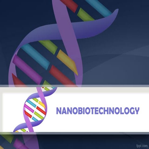 Nanobiotechnology BY Neelima Sharma,WCC CHENNAI,neelima.sharma60@gmail.com
