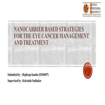 Nanocarrier based strategies for eye cancer management and