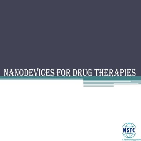 Nanodevices for Drug Therapies
