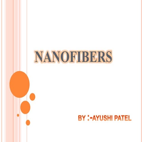 Nanofibers