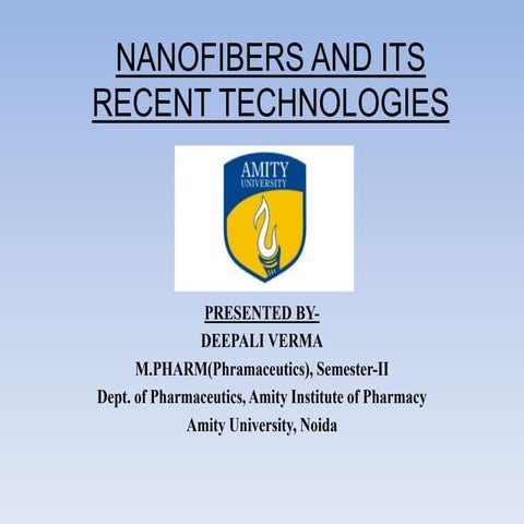 Nanofibers and its recent technologies
