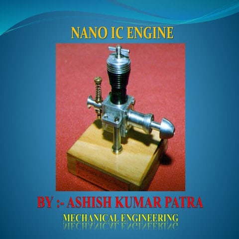 Nano IC Engine