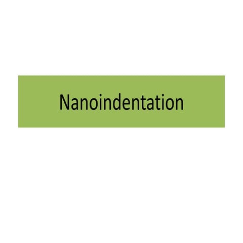 Nanoindentation