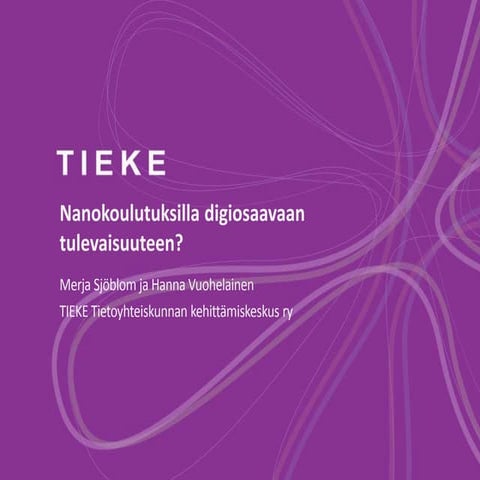 Nanokoulutuksilla digiosaavaan tulevaisuuteen