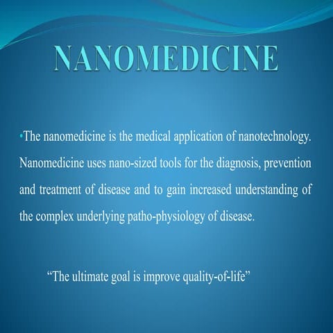Nanomedicines