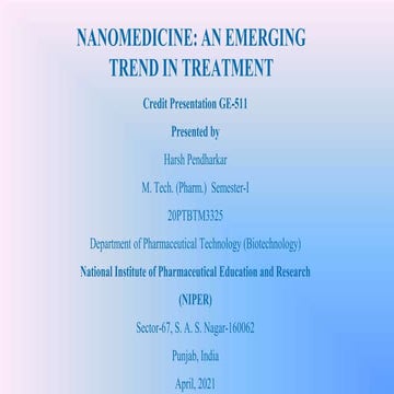 Nanomedicine: An Emerging Trend In Treatment