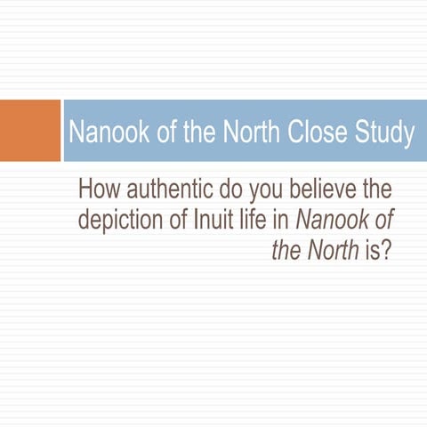 Nanook of the north close study 2016