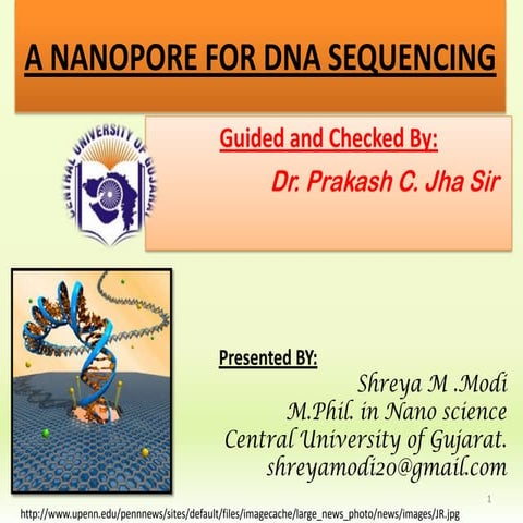 Nanopore for dna sequencing by shreya