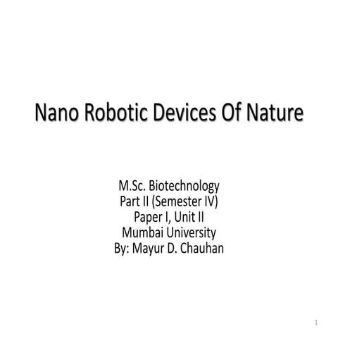 Nanorobotic Devices Of Nature