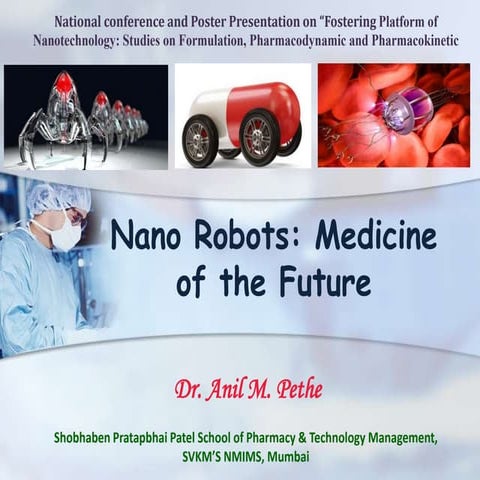 Nano robotics future medicine