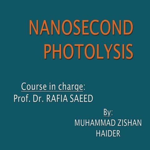 Nanosecond photolysis