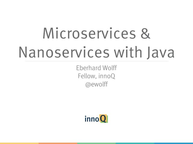 Nanoservices and Microservices with Java