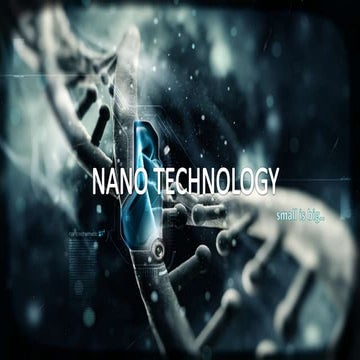 Nano technology.