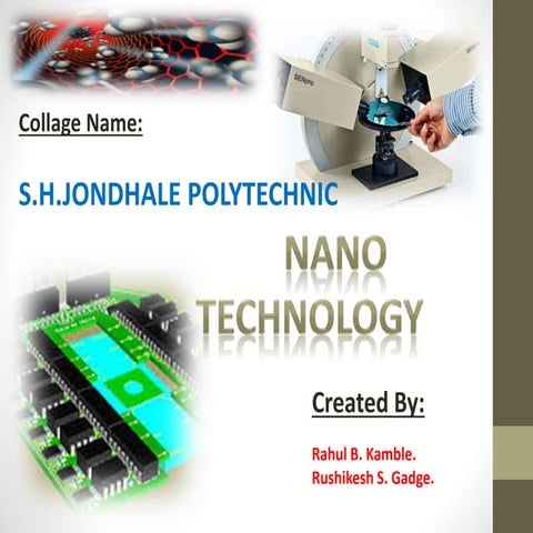 Nano technology