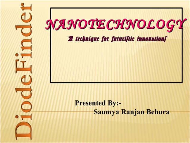 Nano technology
