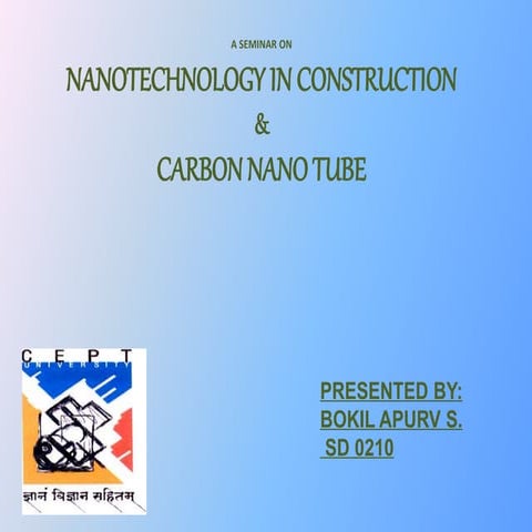 NanoTechnology-In-Construction-Carbon-Nano-Tube.pptx