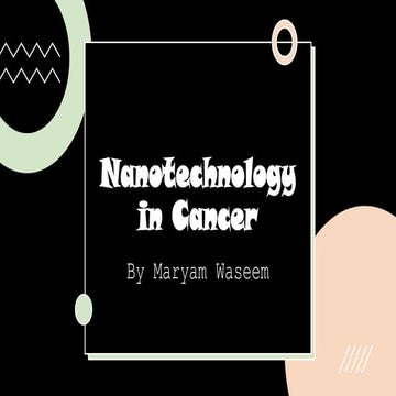 Nanotechnology in treatment of cancer | PPTX