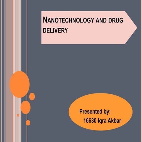 Nanotechnology and drug delivery