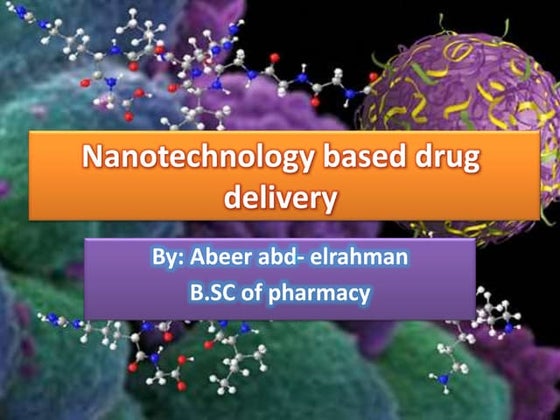 Nanotechnology and drug delivery | PPT