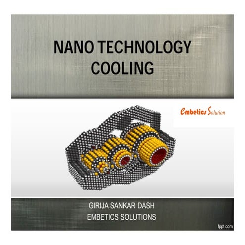 Nano technology cooling full ppt