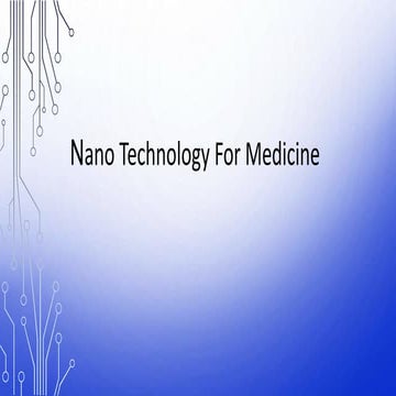 Nano technology for medicine