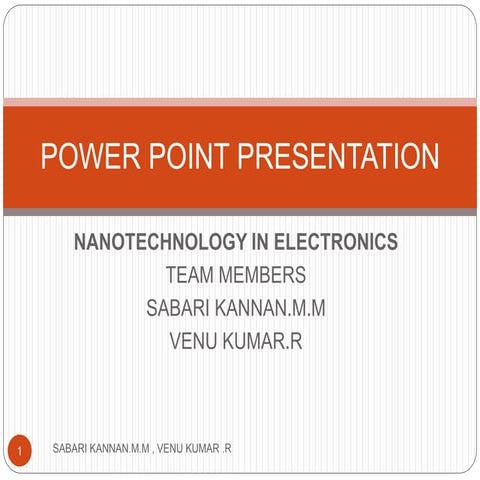 Nano technology in electronics