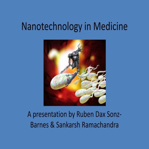 Nanotechnology in medicine