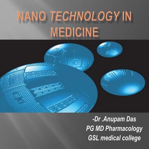 Nano technology in medicine