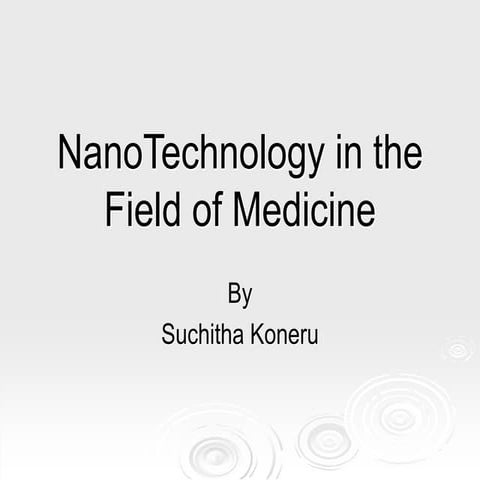 NanoTechnology in the Field of Medicine.ppt