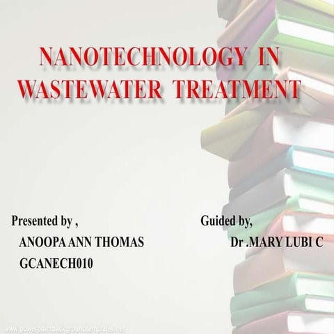 Nanotechnology for Water Treatment | PPTX