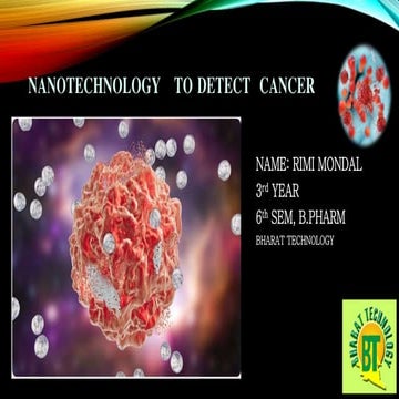Use of Nanotechnology in Diagnosis and Treatment of Cancer | PPTX