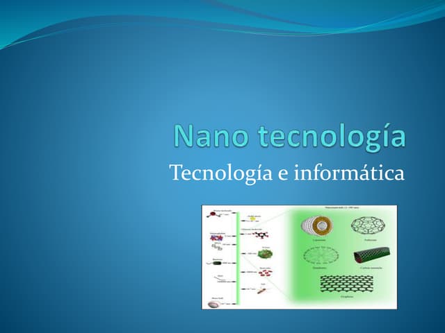 Nano tecnología