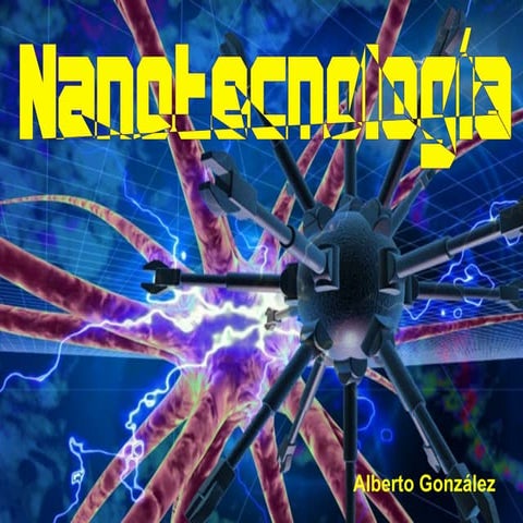 Nanotecnologia definitivo presentacion 