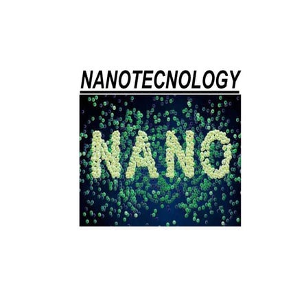 NANOTECNOLOGY.ppt