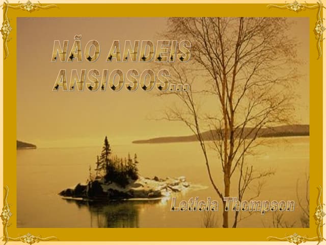 Nao Andeis Ansiosos...