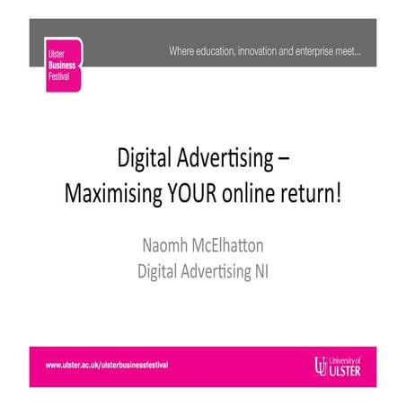 Digital Advertising – Maximising YOUR online return!