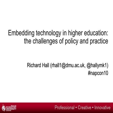 Embedding technology in higher education: the challenges of policy and practice