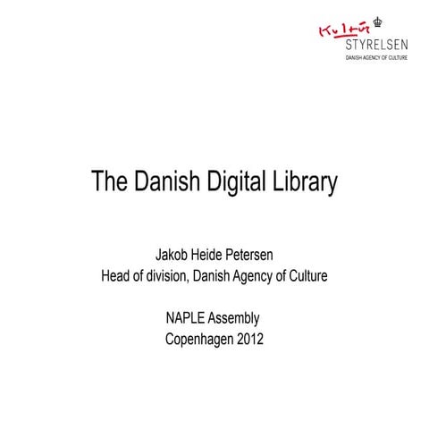 Naple presentation danish digital library