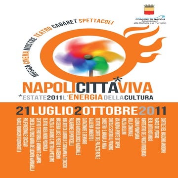 Napoli città viva   dal 21 luglio al 2 ottobre 2011