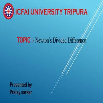 newton divided difference  PPT.pptx presented by Mr. Pralay Sarkar for newton...