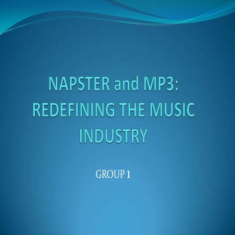 Napster and Mp3: Redefining the music industry