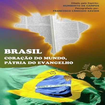 Brasil, coração do mundo, pátria do evangelho | PDF